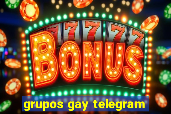 grupos gay telegram